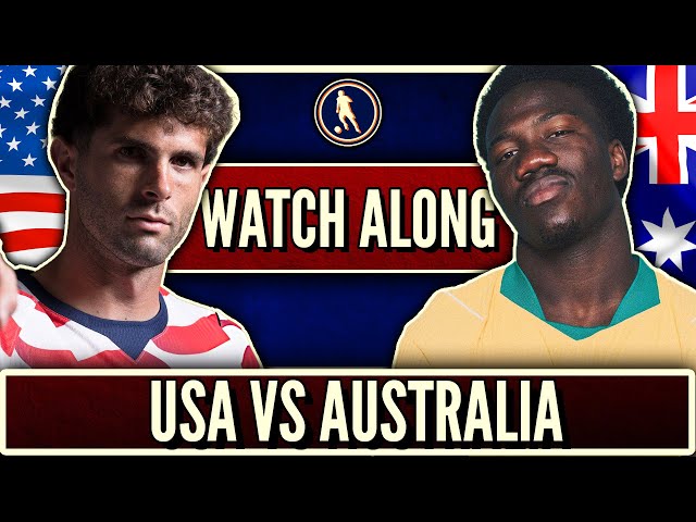 United States of America vs Australia Live Watch Along! | 2026 World Cup Group C