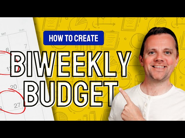 How To Budget Your Biweekly Paycheck
