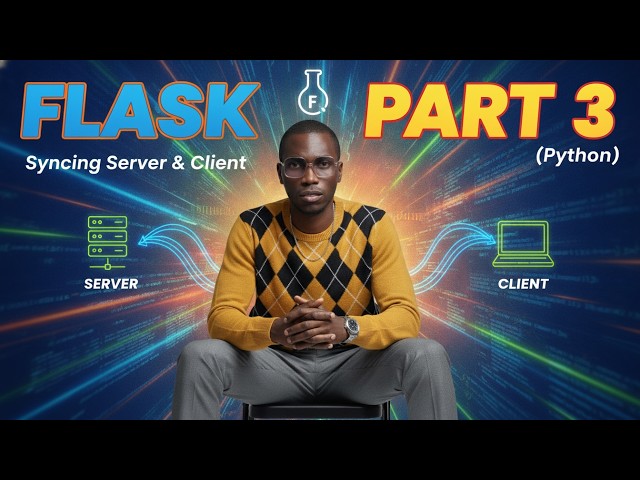 syncing server and client with Flask(Python)