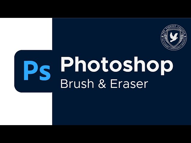 Adobe Photoshop: Brush & Eraser