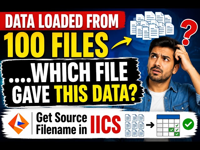 IICS informatica Tutorial: Currently Process File Name in IICS | IICS INTERVIEW QUESTIONS