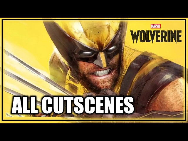 Marvel’s Wolverine - Full Game Movie (All Cutscenes)