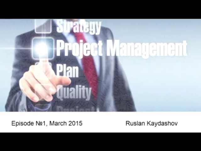 Project Management, Episode #1, 10.03.2015