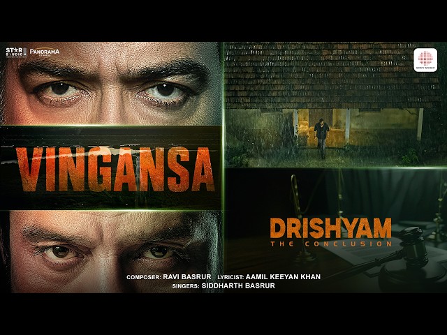 Vingansa | Drishyam: The Conclusion | Ajay Devgn, Jaideep, Abhishek | Ravi Basrur, Siddharth, Aamil