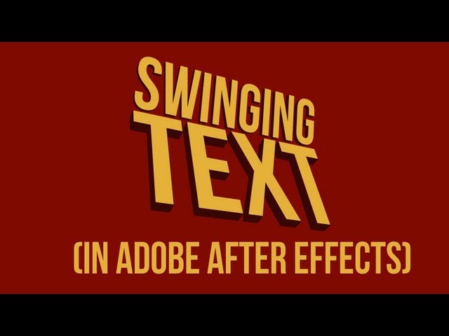 Swinging Text (motion typography technique) Tutorial
