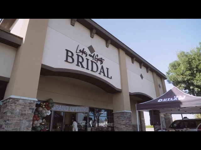Ladies and Gents Bridal - Grand Opening - Bakersfield Bridal Shop