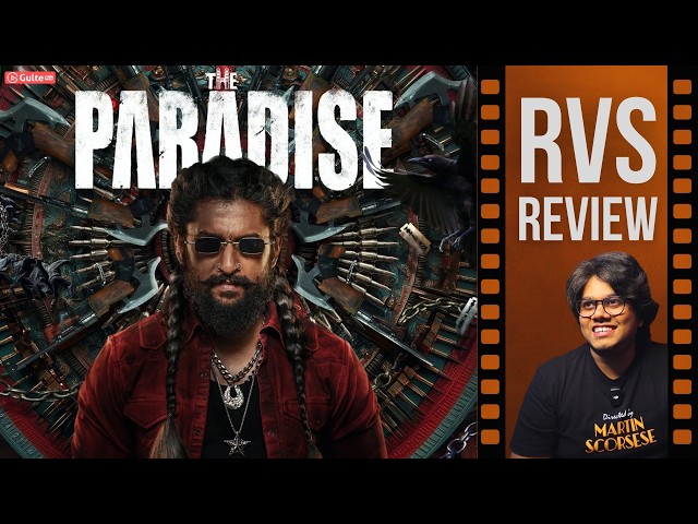 THE PARADISE Movie Review By Ram Venkat Srikar | Gulte Pro
