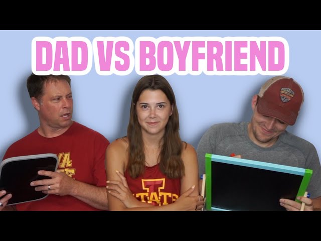 DAD VS BOYFRIEND: Who Knows Maggie Best?