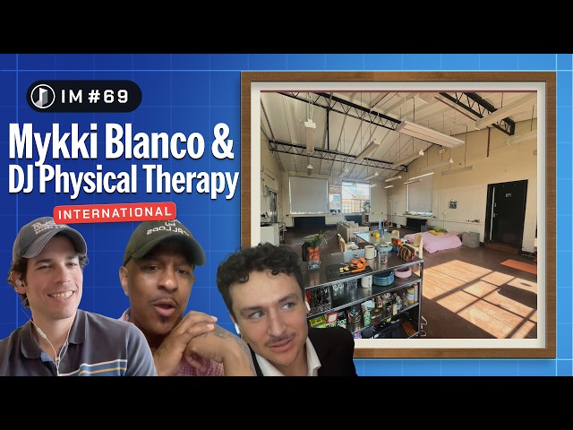 A Bisexual Airport Hangar?! | w/ Mykki Blanco & DJ Physical Therapy