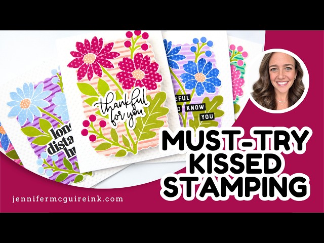 Must-Try Kissed Stamping + More!