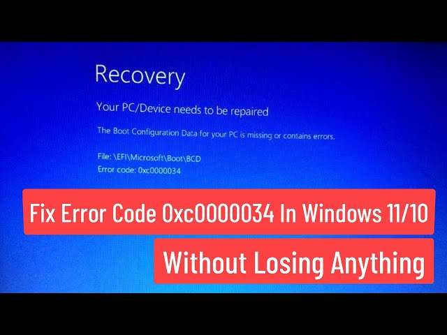 Fix Error Code 0xc0000034 in Windows 11/10 Without Losing Anything