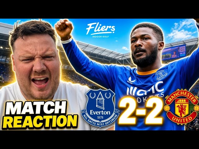 MATCH REACTION - EVERTON 2 V 2 MAN UNITED- MAITLAND NILES SCREAMER!!!
