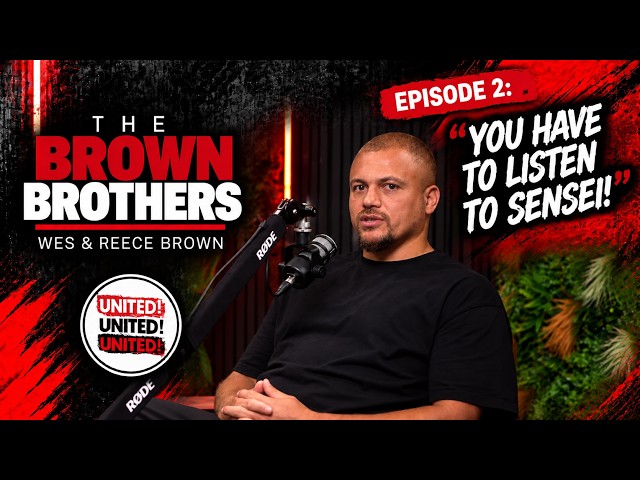 Who’d win in a fight: Wes or Reece? The Brown Brothers EP2