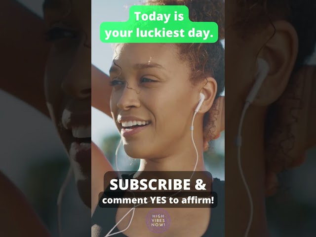 Today is your LUCKIEST Day!
