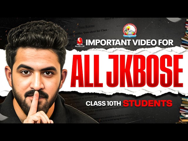 Important Video For All JKBOSE  Class 10th Students 😱 | JKBOSE Board Exams