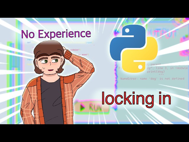 Learning PYTHON with NO CODING Experience