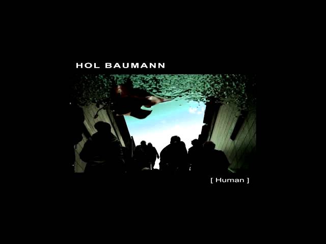 Hol Baumann - [Human] full album