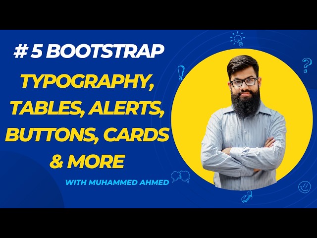 05_ Bootstrap Components Part 1 | Typography, Tables, Alerts, Buttons, Cards & More | Urdu/Hindi
