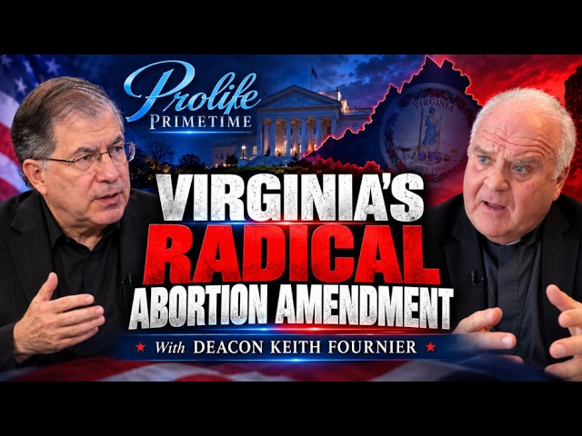 Why the Church Cannot Stay Silent | Prolife Primetime with Guest Deacon Keith Fournier
