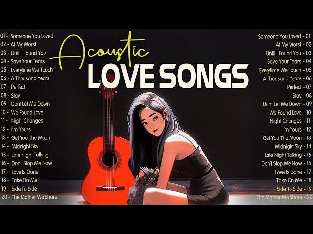 Acoustic songs 2025 🌸 Music 2025 new songs with lyrics that last through love