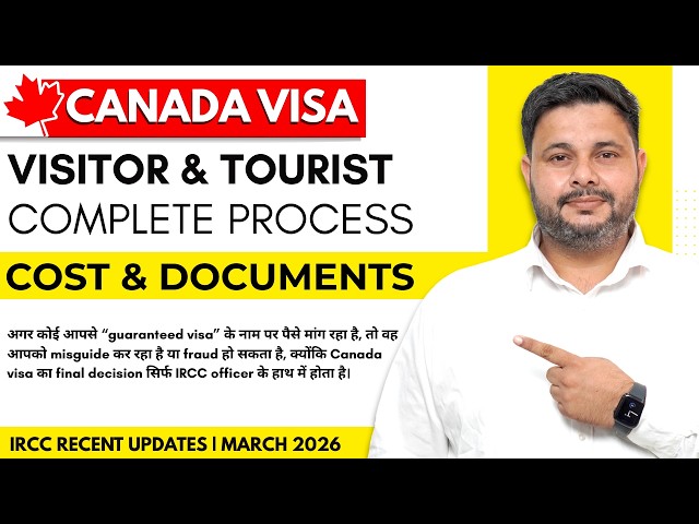 Canada Visitor Visa 2026 | Complete Process, Documents & Cost | Latest Updates After Biometrics