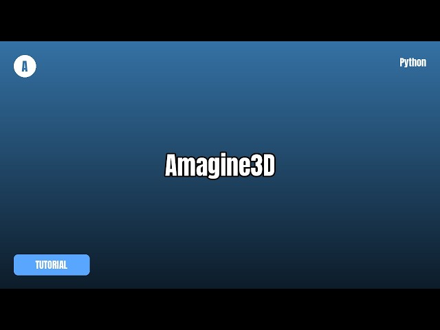 Amagine3D Tutorial — What It Is & How To Use It