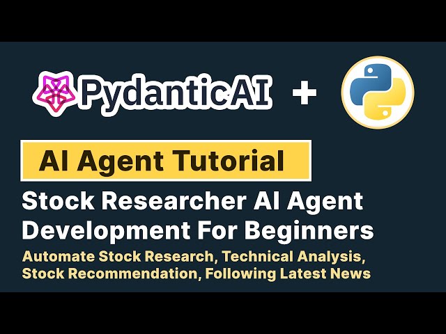 Build A Stock Research Agent Using PydanticAI | PydanticAI AI Agent Tutorial