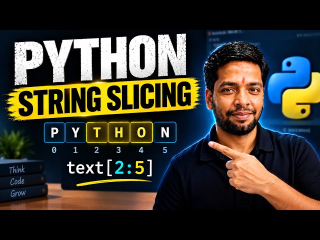 #7 Python Learning Series | Python String Slicing | [Start:End] Explained