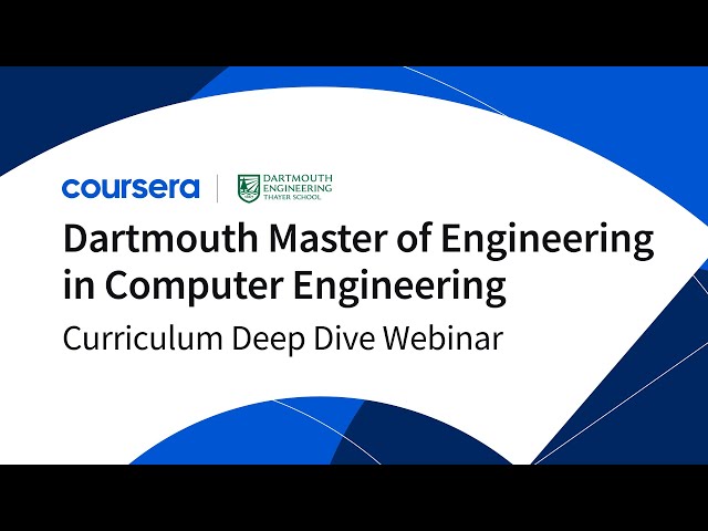 Dartmouth | Master of Engineering in Computer Engineering | Curriculum Deep Dive