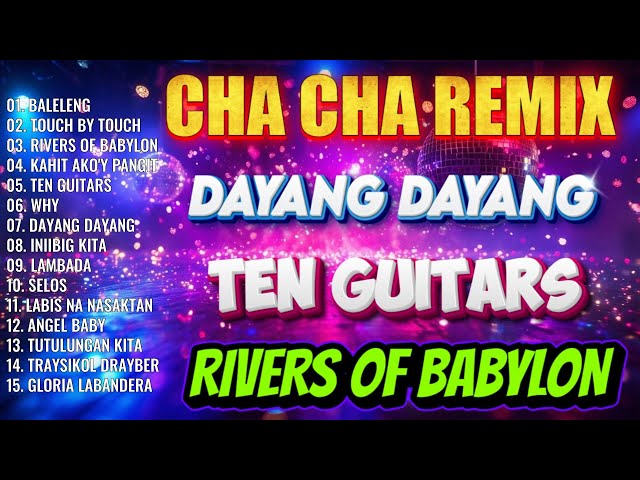 ✅🇵🇭[TOP 1] NONSTOP CHA CHA REMIX 2024🟠BAGONG TAGALOG NONSTOP DANCE HITS 2024💃INIIBIG KITA💃