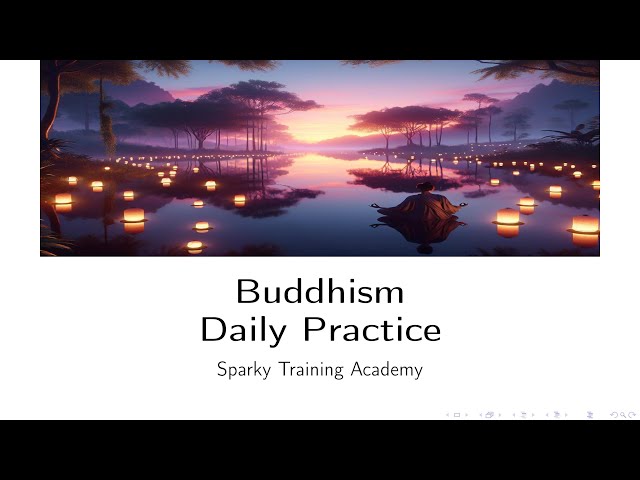 Sparky's Academy: Buddhism - Daily Practice