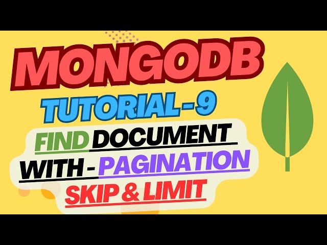 MongoDB #9 - Find Documents with Pagination Efficiently - Skip & Limit | Complete MongoDB | Hindi