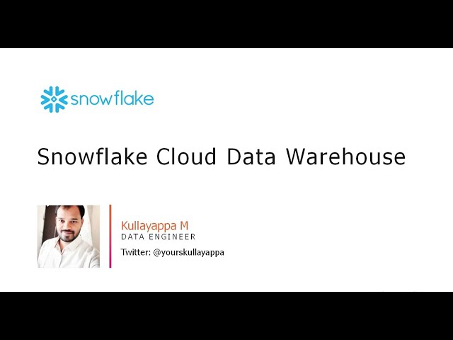 Snowflake cloud Data warehouse - Introduction