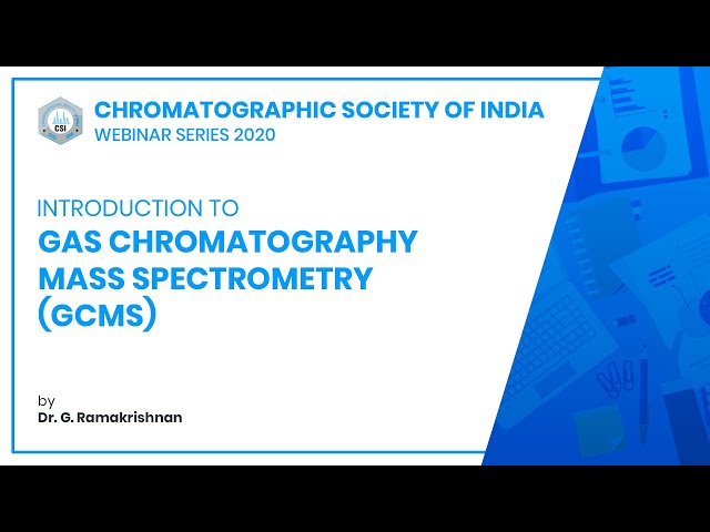 Introduction to GCMS | CSI