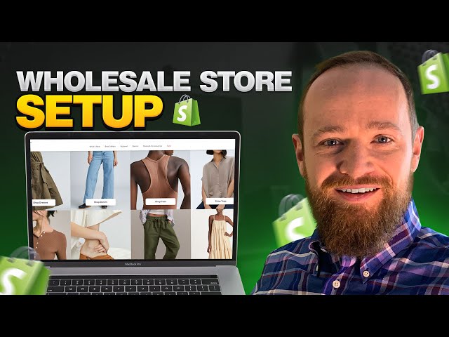 Setup a Wholesale Store on Shopify