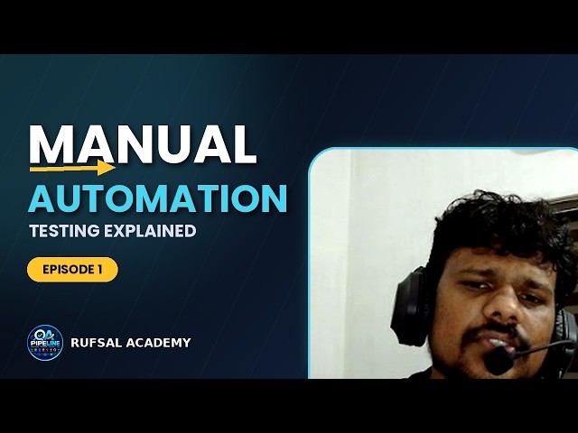 Manual to Automation Testing – Episode 1 | A Beginner's Introduction
