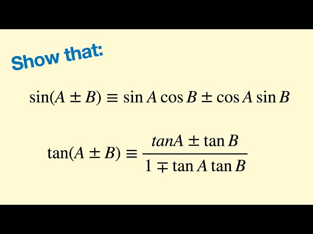 The Sum and Difference Formulas - derivations (3 of 4: Trigonometric Identities) (A level)