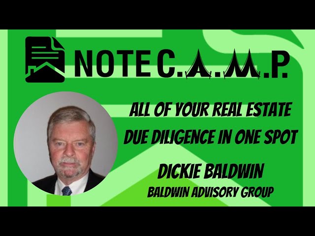 All Of Your Real Estate #DueDiligence in One Spot with Dickie Baldwin