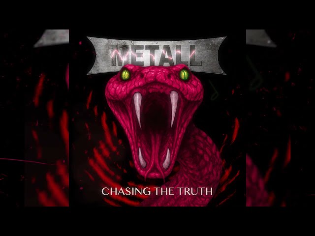 Metall - Chasing the Truth (Official Audio)