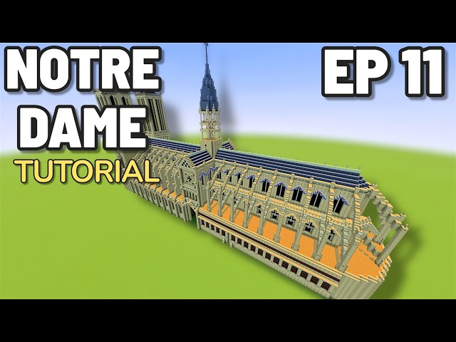 Minecraft Tutorial: How To Build The Notre Dame Cathedral | Ep 11 |