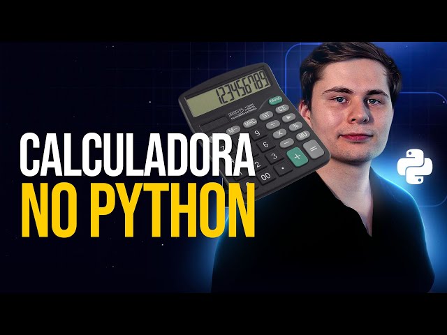 Python Calculator: Complete Project for Beginners (Step-by-Step)