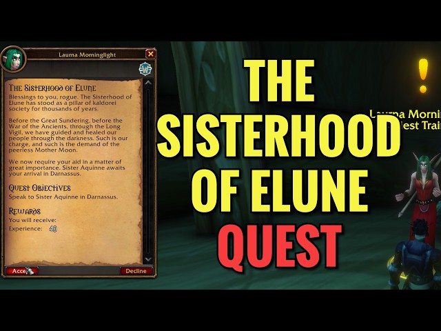 The Sisterhood Of Elune Quest (WoW Forever)
