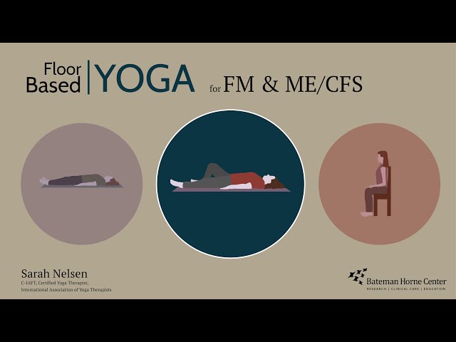 Floor Yoga for FM & ME/CFS