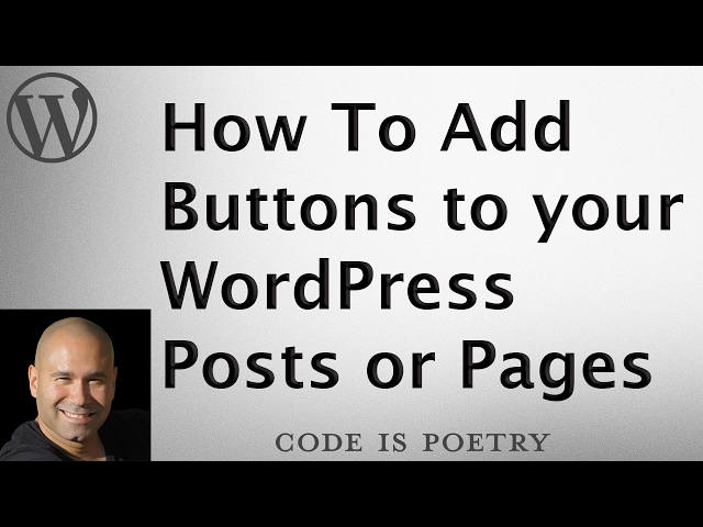 How To Add Buttons to your WordPress Posts or Pages