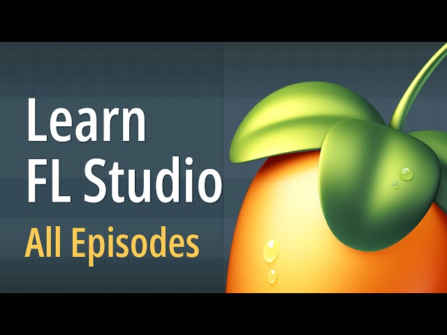 Learn FL Studio | Complete Beginner's Tutorial (All Episodes)