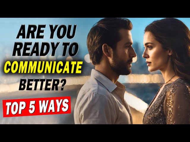 Top 5 Ways To Improve Communication Skills Instantly