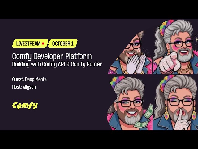 Comfy Developer Platform: Building with Comfy API & Comfy Router