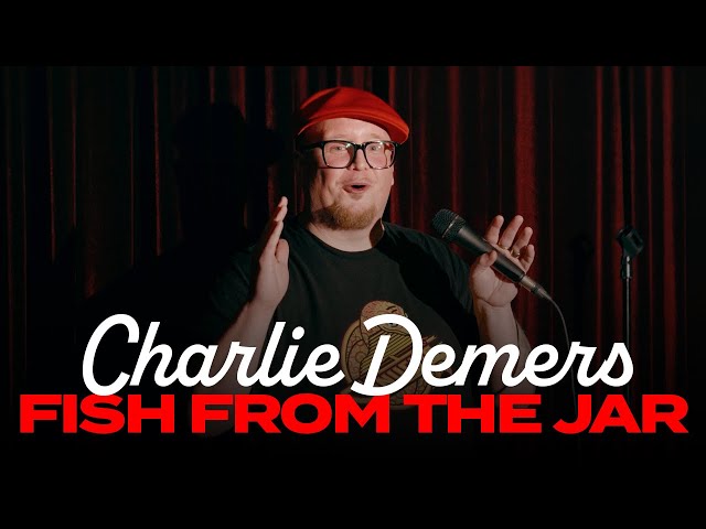 Charlie Demers | Fish From The Jar (Full Stand-Up Special)