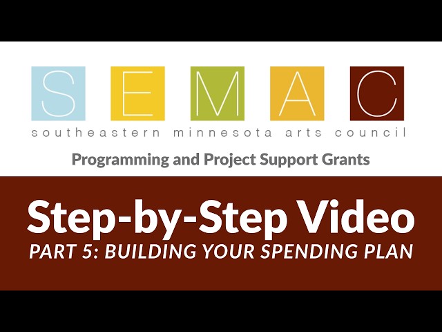 SEMAC Programming and Project Support Grants for Organizations: Part 5- Building Your Spending Plan