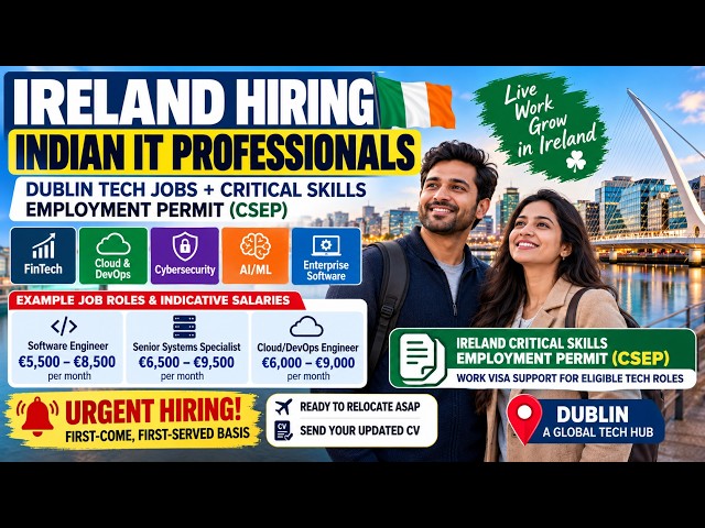 Ireland Hiring Indian IT Professionals Dublin Tech Jobs + Critical Skills Employment Permit #india